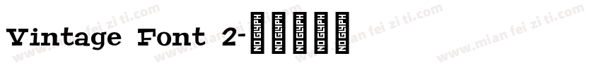 Vintage Font 2字体转换
